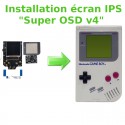 Installation écran Super OSD IPS Gameboy - Écran rétroéclairé