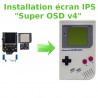 Installation écran Super OSD IPS Gameboy - Écran rétroéclairé